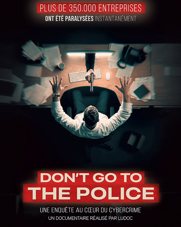 Orange Cyberdéfense dévoile « Don&rsquo;t go to the police », un film documentaire inédit sur la cybercriminalité mondiale produit IDZ